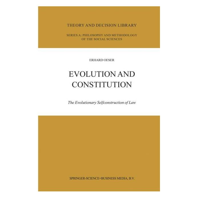 Springer Evolution and Constitution (Englisch, Softcover, E. F. Oeser) (55374326)