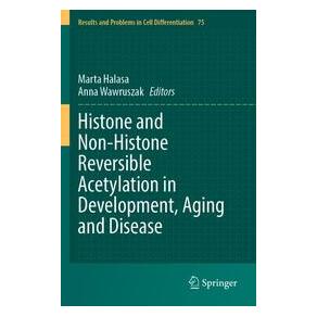 Umbreit Histone and Non-Histone Reversible Acetylation in Development, Aging and Disease (Englisch, Softcover) (74701523)