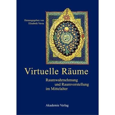 Virtuelle Räume, Gebundene Ausgabe von Elisabeth Vavra, De Gruyter, 978-3-05-004129-2