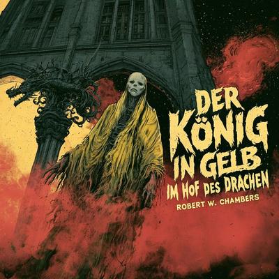 Der König in Gelb - Robert William Chambers, Audio, 4069977495246