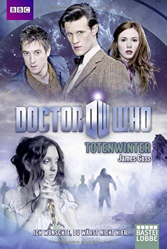 James Goss - Doctor Who - Totenwinter (Doctor Who Romane) - Preis vom 09.10.2026 07:28:09 h