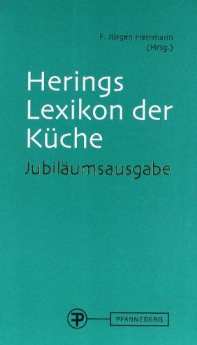Herrmann, F. Jürgen - Lexikon der Küche: Jubiläumsausgabe - Preis vom 19.10.2026 19:33:35 h