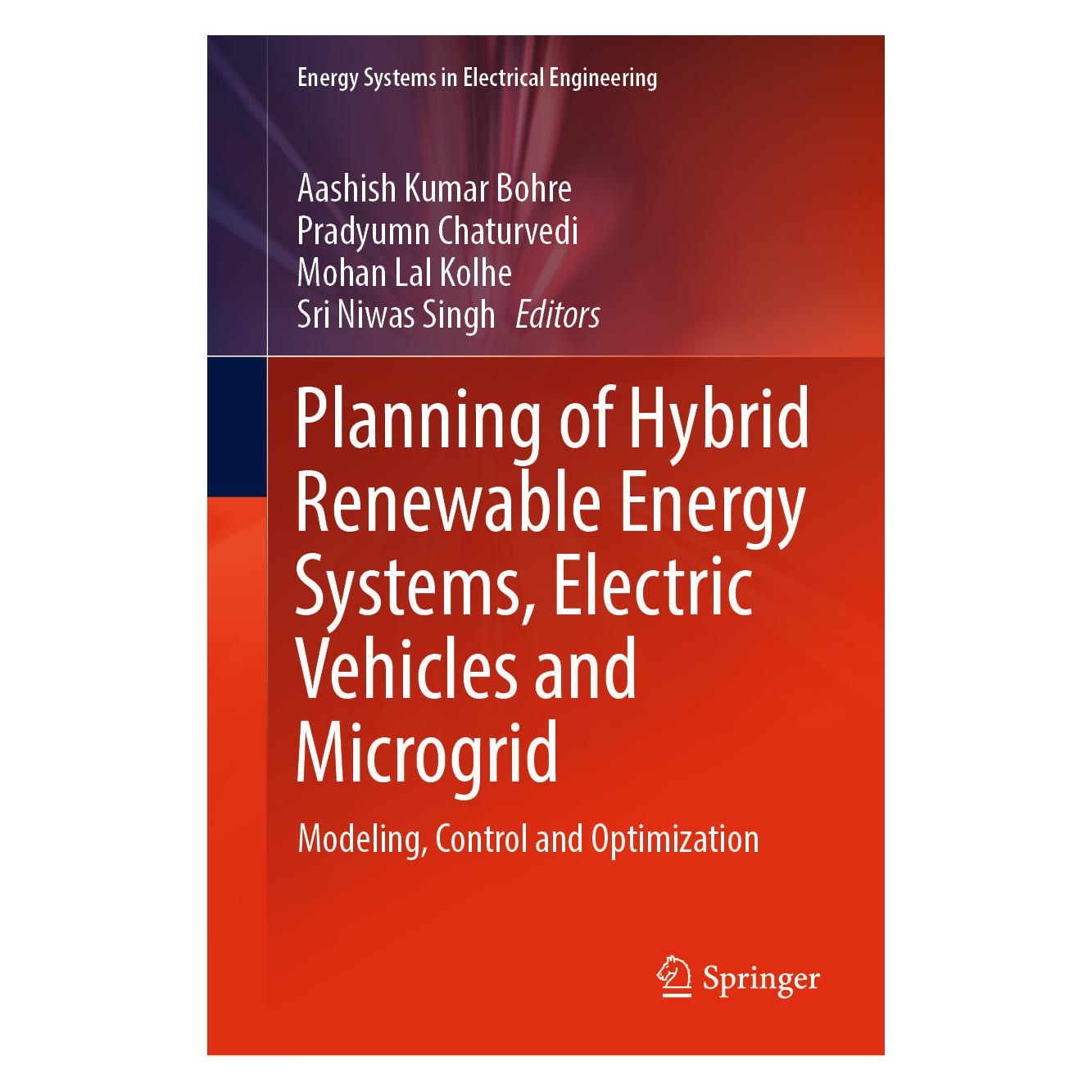 Springer Planning of Hybrid Renewable Energy Systems, Electric Vehicles and Microgrid (Englisch, Hardcover, Aashish Kumar Bohre, Mohan Lal Kolhe, Pradyumn Chaturvedi, Sri Niwas Singh) (71876446)
