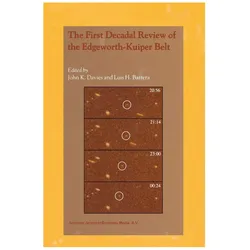 The First Decadal Review of the Edgeworth-Kuiper Belt, Fachbücher von John K. Davies, Luis H. Barrera