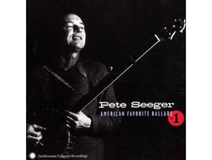 Pete Seeger - Volume 1 American Favorite Ballads