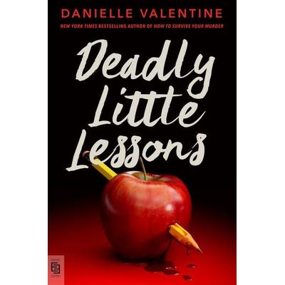 Deadly Little Lessons, Taschenbuch von Danielle Valentine, Penguin LLC US