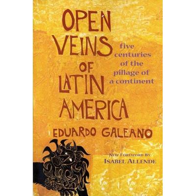 Open Veins of Latin America, Taschenbuch von Eduardo Galeano, Monthly Review Press, 978-0-85345-991-0