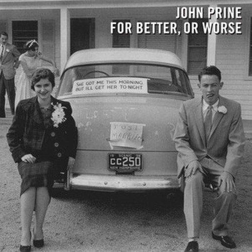 John Prine - For Better, Or Worse - Preis vom 13.10.2026 11:25:28 h
