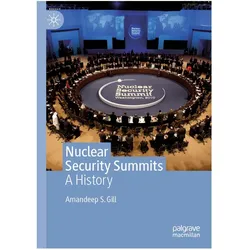 Nuclear Security Summits, Fachbücher von Amandeep S. Gill