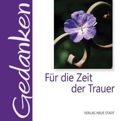 Für die Zeit der Trauer, Geheftet von , Neue Stadt