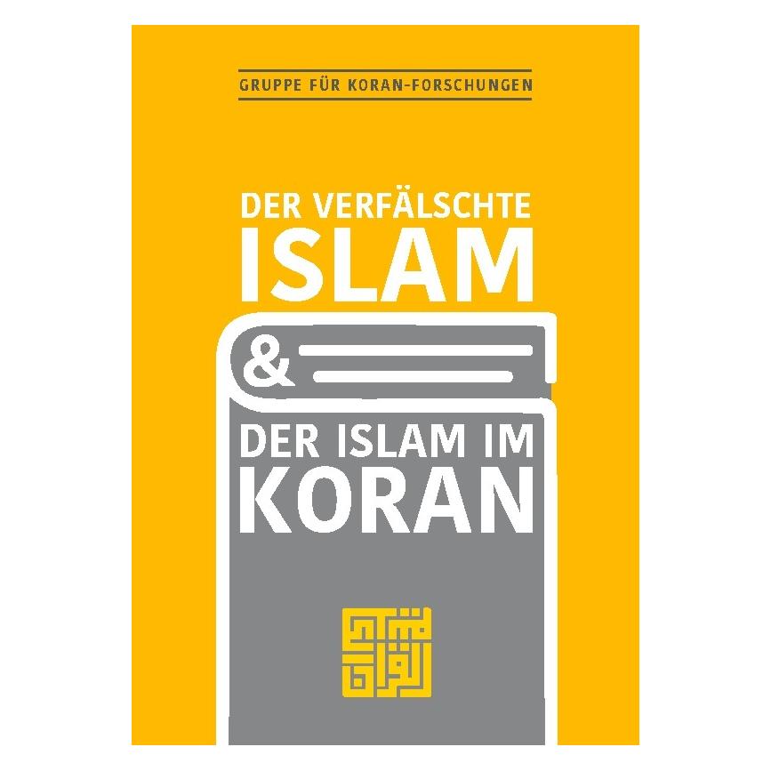 Bod Fromm:Der verfälschte Islam und der Isl (Deutsch, Softcover, Gruppe für Koranforschungen) (57208790)