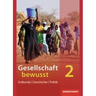 Gesellschaft bewusst 2. Schülerband., Gebundene Ausgabe von Andreas Bremm,Friedrich Pauly,Jochen Rademacher,Volker Wenzel,Klaus Wohlt, Westermann