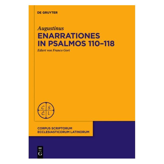 De Gruyter Augustinus:Enarrationes in Psalmos 110- (Latein, Hardcover, Augustinus) (67767862)