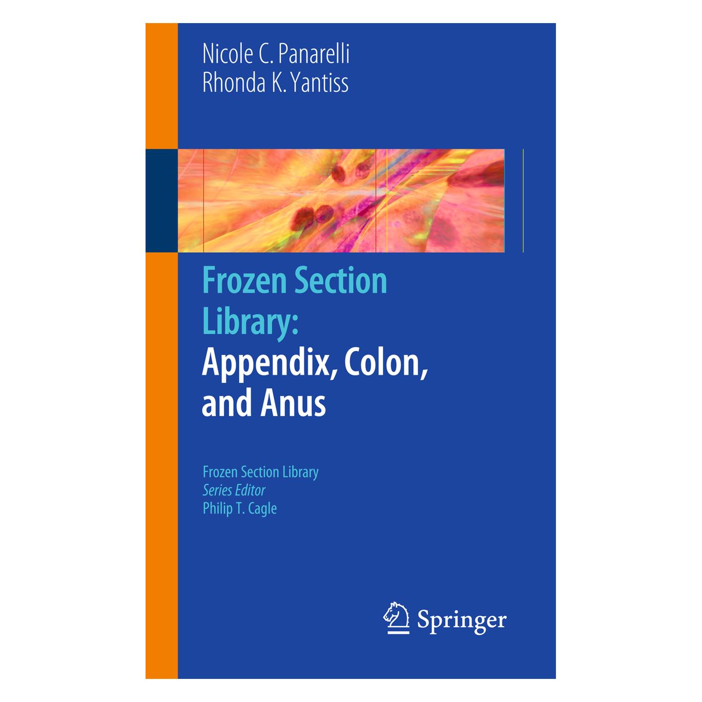 Springer Frozen Section Library: Appendix, Colon, and Anus (Englisch, Softcover, Nicole C. Panarelli, Rhonda K. Yantiss) (55262674)
