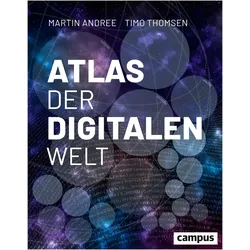 Atlas der digitalen Welt, Sachbücher von Martin Andree