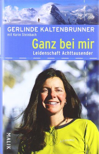 Gerlinde Kaltenbrunner - Ganz bei mir: mit Karin SteinbachLeidenschaft Achttausender - Preis vom 11.10.2026 03:10:56 h