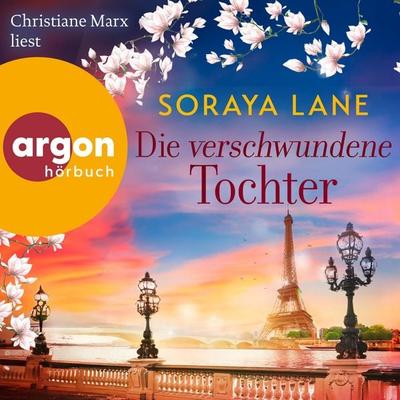 Die verschwundene Tochter - Soraya Lane, Audio, 9783732477180