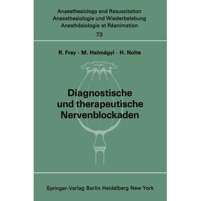 Diagnostische und therapeutische Nervenblockaden, Taschenbuch von , Springer Berlin, 978-3-540-06145-8