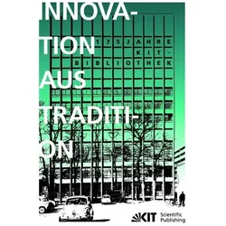 Innovation aus Tradition : 175 Jahre KIT-Bibliothek, Fachbücher von Frank Scholze