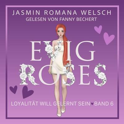 Evig Roses - Jasmin Romana Welsch, Audio, 9783950609660
