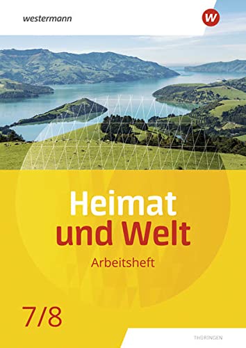 Heimat und Welt / Heimat und Welt - Ausgabe 2020 für Thüringen: Ausgabe 2020 für Thüringen / Arbeitsheft 7 / 8 - Preis vom 09.10.2026 07:28:09 h