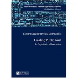 Creating Public Trust, Fachbücher von Zbyslaw Dobrowolski, Barbara Kozuch