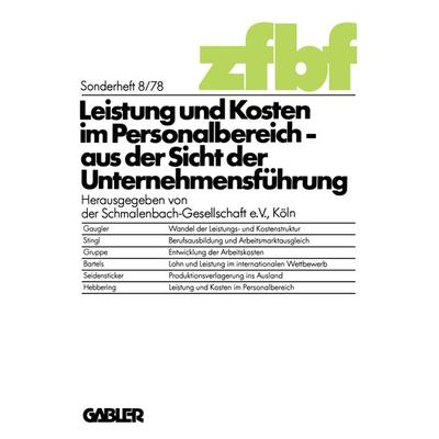 Leistung und Kosten im Personalbereich, Taschenbuch von Kenneth A. Loparo, Betriebswirtschaftlicher Verlag Gabler, 978-3-409-38951-8