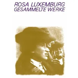 Luxemburg - Gesammelte Werke / Gesammelte Werke Bd. 7.2, Fachbücher von Rosa Luxemburg
