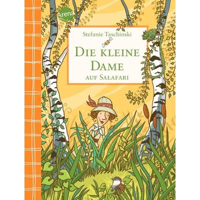 Die kleine Dame auf Salafari / Die kleine Dame Band 3, Gebundene Ausgabe von Stefanie Taschinski, Arena