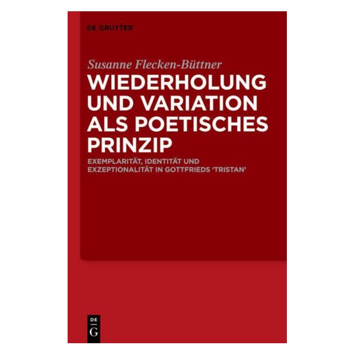 De Gruyter Flecken-B.,S.:Wiederholung u.Variation (Deutsch, Susanne Flecken-Büttner, 2011) (67709773)