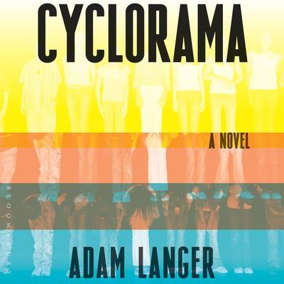 Cyclorama - Adam Langer, Audio, 9781635578089