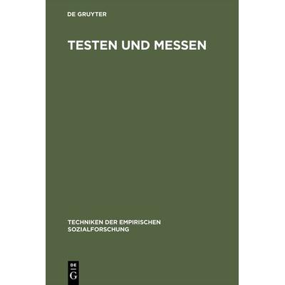 Testen und Messen, Gebundene Ausgabe von , De Gruyter Mouton, 978-3-486-44871-9