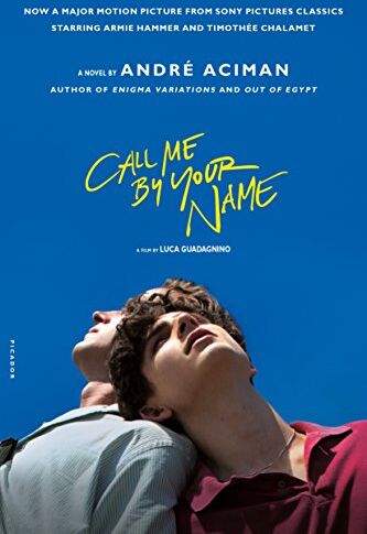 André Aciman - Call Me by Your Name. Movie Tie-In (International Edition) - Preis vom 19.10.2026 19:33:35 h