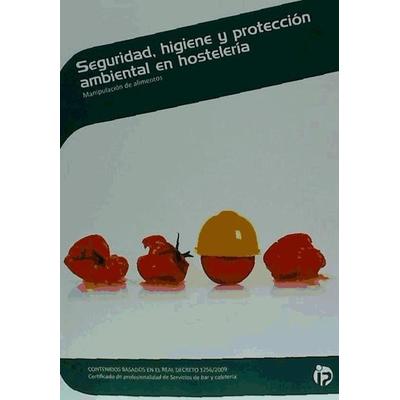 Seguridad, higiene y protección ambiental en hostelería, Taschenbuch von Elena Benavente García,Pedro Ignacio Benavente Jareño, Ideaspropias