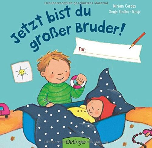 Sonja Fiedler-Tresp - Jetzt bist du großer Bruder! Für ... - Preis vom 17.10.2026 19:25:27 h