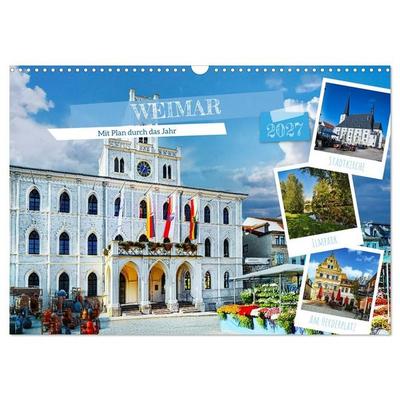 Weimar - Mit Plan durch das Jahr (Wandkalender 2027 DIN A3 quer), CALVENDO Monatskalender