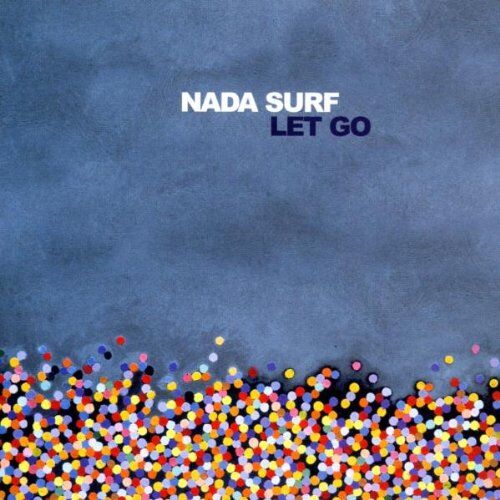 Nada Surf - Let Go - Preis vom 01.10.2026 17:08:56 h