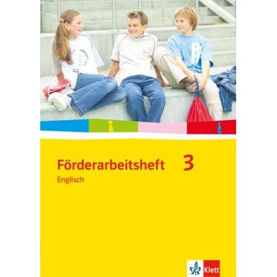 Förderarbeitsheft 3 - Englisch, Geheftet von , Klett Schulbuchverlag, 978-3-12-547279-2