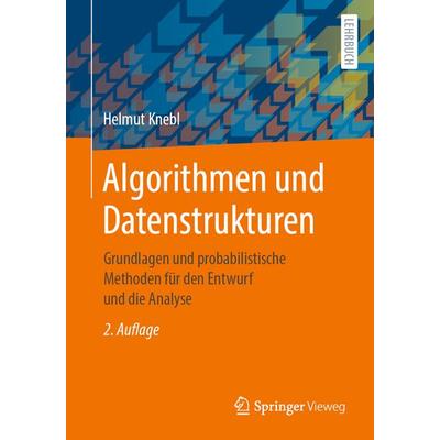Algorithmen und Datenstrukturen, Taschenbuch von Helmut Knebl, Springer Fachmedien Wiesbaden GmbH, 978-3-658-32713-2