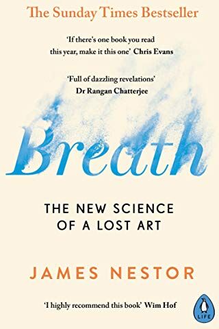 James Nestor - Breath: The New Science of a Lost Art - Preis vom 17.10.2026 19:25:27 h