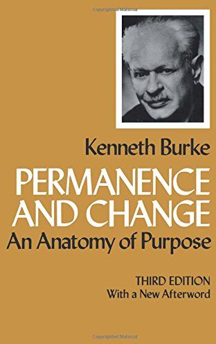 Kenneth Burke - Permanence and Change: An Anatomy of Purpose, Third edition - Preis vom 10.10.2026 11:48:34 h