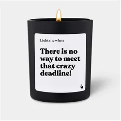 Chatty Candles, Duftkerzen, Duftkerze Woody There is no way to meet that crazy deadline!
