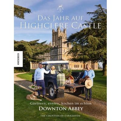 Das Jahr auf Highclere Castle, Gebundene Ausgabe von Fiona Countess of Carnarvon, Knesebeck, 978-3-95728-577-5