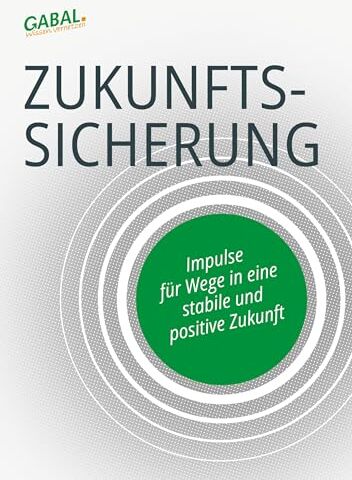 Sonja Connert-Weiss - Zukunftssicherung: Impulse für Wege in eine stabile und positive Zukunft - Preis vom 10.10.2026 11:48:34 h
