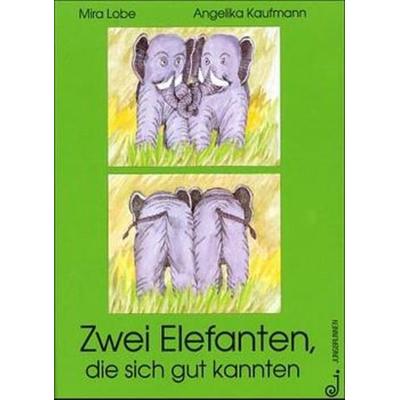 Zwei Elefanten, die sich gut kannten, Gebundene Ausgabe von Mira Lobe, Jungbrunnen, 978-3-7026-5683-6