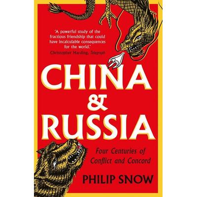 China and Russia, Taschenbuch von Philip Snow, Yale University Press, 978-0-300-28111-8
