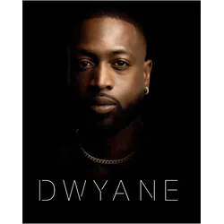 3 Dimensional, Ratgeber von Dwyane Wade