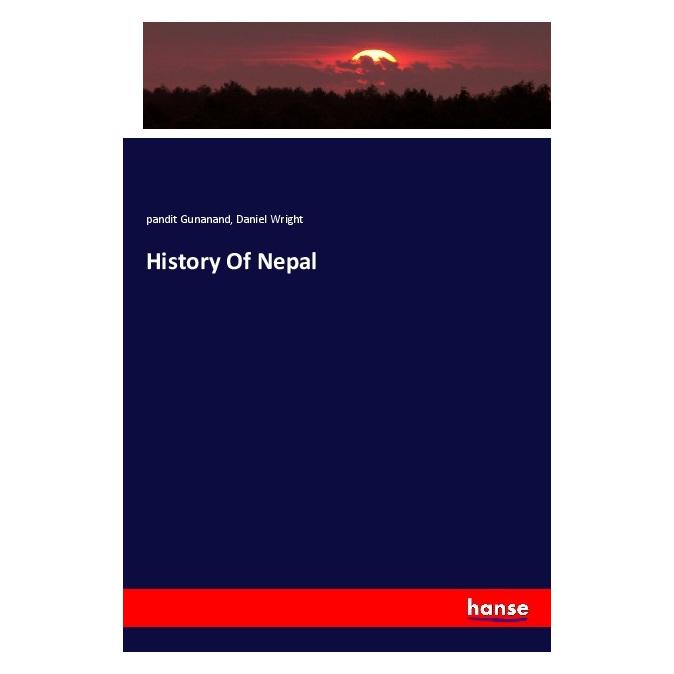 Hansebooks History Of Nepal (Deutsch, Softcover, Daniel Wright, Gunanand) (56164140)