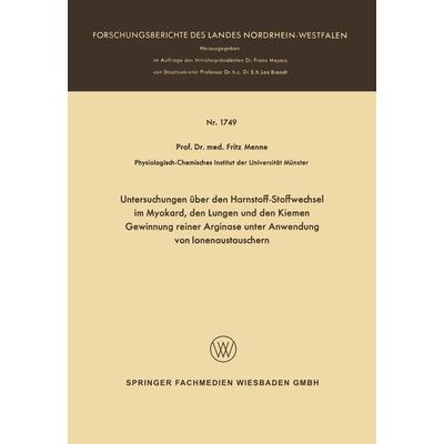 Untersuchungen über den Harnstoff-Stoffwechsel im Myokard, den Lungen und den Kiemen Gewinnung reiner Arginase unter Anwendung von Ionenaustauschern,
