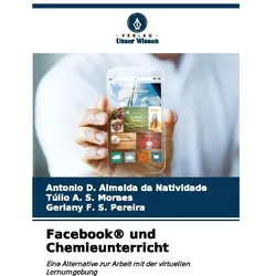 Facebook und Chemieunterricht, Schulbücher von Gerlany F S Pereira, Antonio D Almeida da Natividade, Tlio A S Moraes